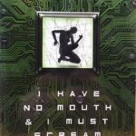 Is I Have No Mouth, and I Must Scream a Good Book?