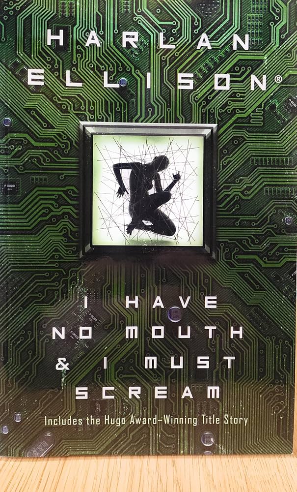 Is I Have No Mouth, and I Must Scream a Good Book?